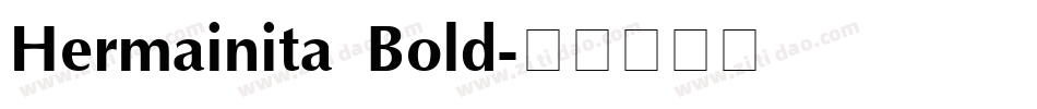 Hermainita Bold字体转换